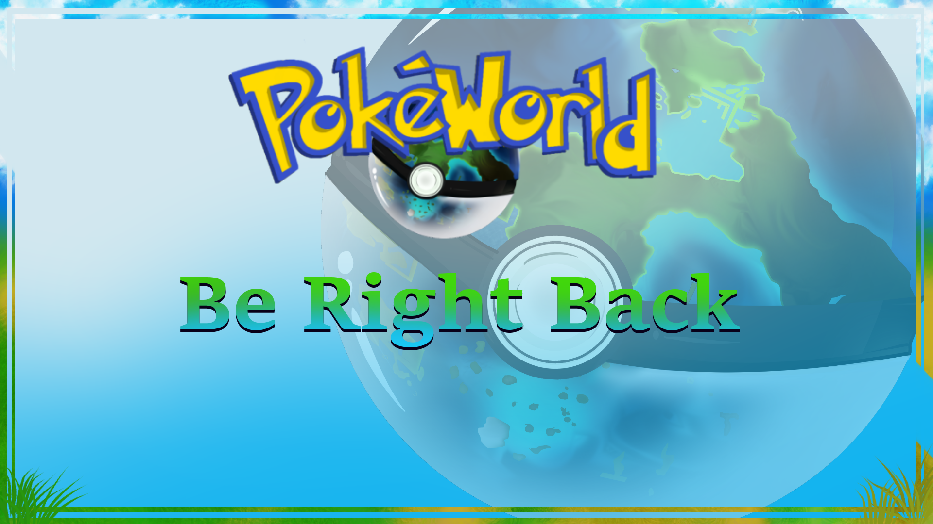 Pokeworldbrb.png