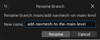 UEPlasticPlugin-RenameBranch-Dialog.png